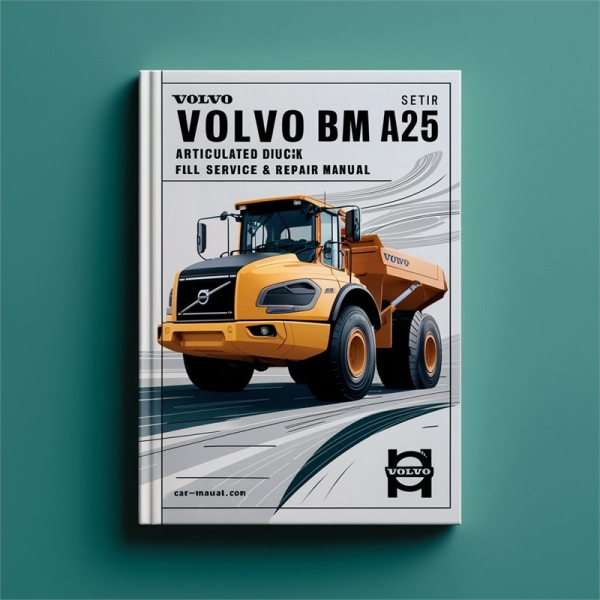 Volvo BM A25 Articulated Dump Truck Full Manual de servicio y reparación