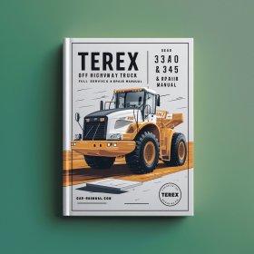 Terex 3340 & 3345 Off Highway Truck Full Manual de servicio y reparación