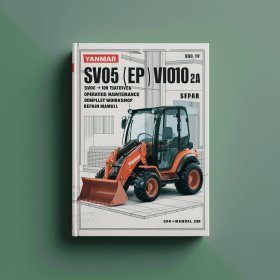 Yanmar SV05 (EP) SV08-1 (EP) VIO10-2A (EP) Micro Excavator Operation & Maintenance Manual completo de servicio y reparación del taller