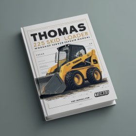Thomas 225 Skid Steer Loader Workshop Manual de servicio y reparación