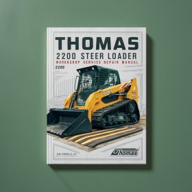 Thomas 2200 Skid Steer Loader Workshop Manual de servicio y reparación