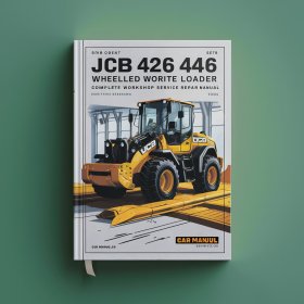 JCB 426 436 446 Wheeled Loader Manual completo de servicio y reparación del taller