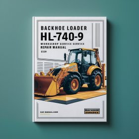 Backhoe Loader HL740-9 HL 740-9 Workshop Manual de servicio y reparación