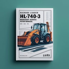 Backhoe Loader HL740-3 HL 740-3 Workshop Manual de servicio y reparación