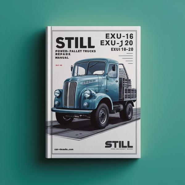 Manual de Servicio y Reparación para Carretillas Elevadoras EXU-16, EXU-18 y EXU-20 Still
