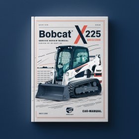 Bobcat X225 225 Mini Excavator Manual de servicio y reparación 508312000-Above