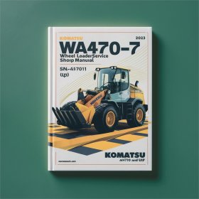 Komatsu WA470-7 Wheel Loader Service Shop Manual(SN:A47001 and up)