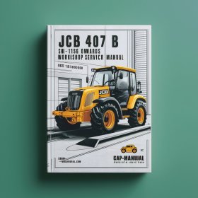 JCB 407 B SN 1136000 Onwards Workshop Manual de servicio y reparación