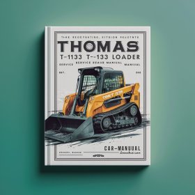 Thomas T-103 T-133 Skid Steer Loader Manual de servicio y reparación