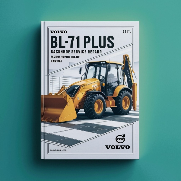 Volvo BL71 PLUS Backhoe Loader Factory Manual de servicio y reparación