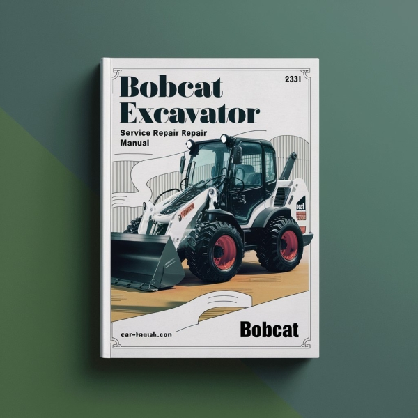 Bobcat Excavator X231 Manual de servicio y reparación