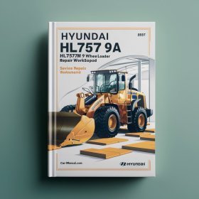 Hyundai HL757 9A HL757TM 9A Wheel Loader Service Repair Workshop Manual Pdf