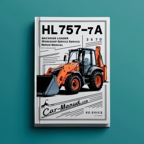 HL757-7A HL 757-7A Backhoe Loader Workshop Manual de servicio y reparación