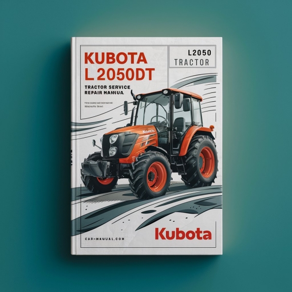 Kubota L2050 L2050DT Tractor Manual de servicio y reparación