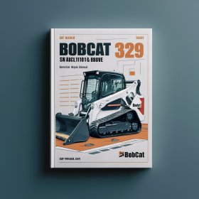 BOBCAT 329 Excavator SN AACL11001 & Above Manual de servicio y reparación