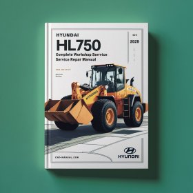 Hyundai HL750 Wheel Loader Manual completo de servicio y reparación del taller