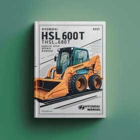 Hyundai HSL600T HSL680T THOMAS SKID Steer Loader Manual de servicio y reparación