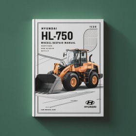 Hyundai HL750 Wheel Loader Manual de servicio y reparación