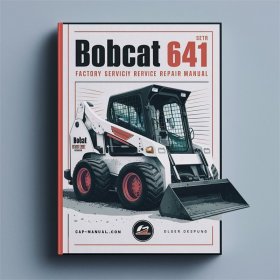 BOBCAT 641 SKID Steer Loader Factory Manual de servicio y reparación
