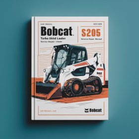 BOBCAT S205 Turbo SKID Steer Loader SN 528411001 & Above Manual de servicio y reparación