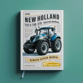 New Holland 170 190 210 240HP Tractors Manual de servicio y reparación