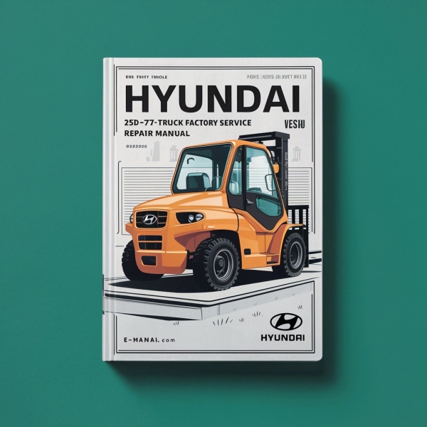 Manual de Servicio y Reparación de la Carretilla Elevadora Hyundai 25D-7E