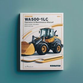 Komatsu WA500-1LC Wheel Loader Operation & Maintenance Manual (Serial Number: A60001 and up)