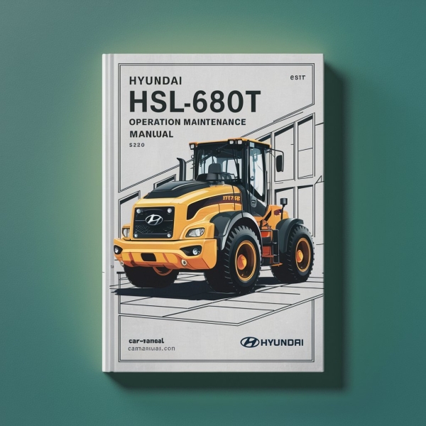Hyundai HSL680T Loader Operation Maintenance Manual