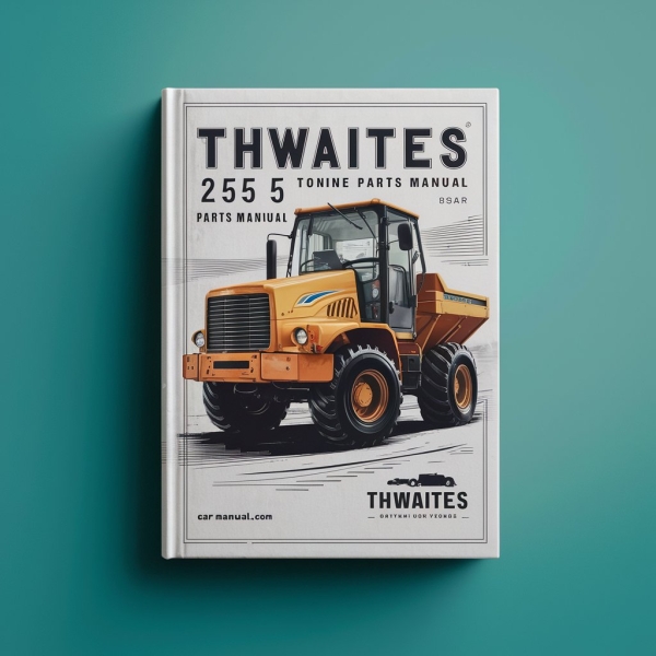 Manual de Partes para Volquete Thwaites 255 de 5 Toneladas (PDF)