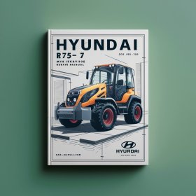 Hyundai R75-7 Mini Excavator Manual de servicio y reparación
