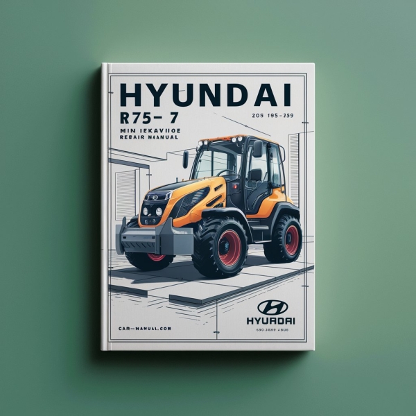 Hyundai R75-7 Mini Excavator Manual de servicio y reparación