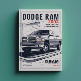Dodge Ram 2003 Truck Manual de servicio y reparación