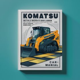 Komatsu SK714-5 SK815-5 SK815-5 turbo Skid Steer Loader Manual de servicio y reparación -37AF00004 and up 37BF00006 and up 37BTF00003 and up