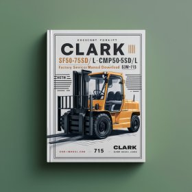 Manual de Servicio/Reparación/Taller para Carretillas Elevadoras Clark SF50-75sD/L CMP50-75sD/L (SM-713)