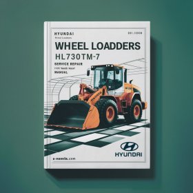 Hyundai Wheel Loaders HL730TM-7 Manual de servicio y reparación