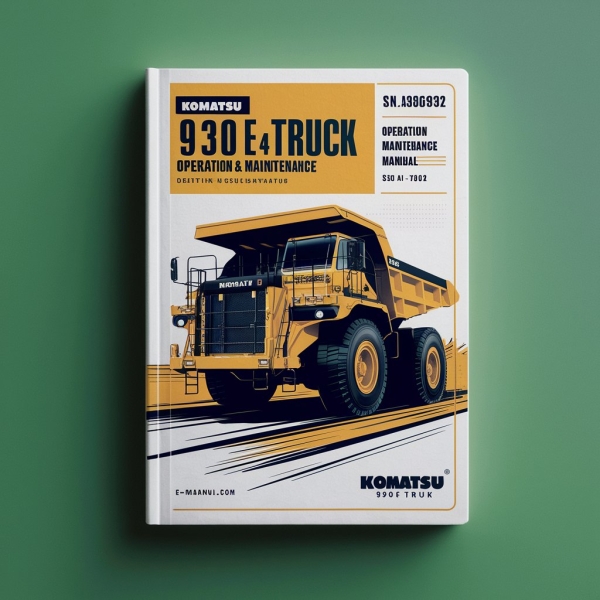 Manual de Operación y Mantenimiento - Komatsu 930E-4 DUMP Truck (SN: A30601-A30692)