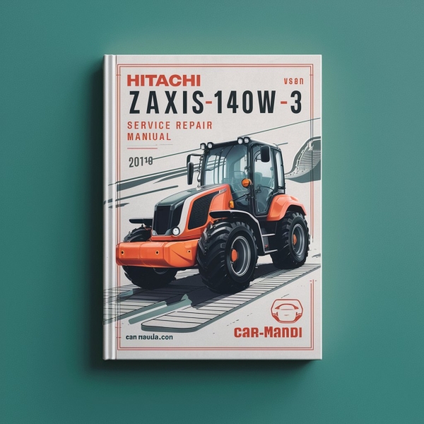 Hitachi ZAXIS140W-3 WHEELED Excavator Manual de servicio y reparación-PDF