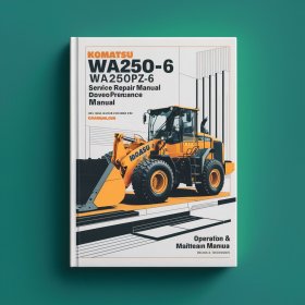 Komatsu WA250-6 WA250PZ-6 Wheel Loader Manual de servicio y reparación + Operation & Maintenance Manual