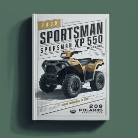 2009 Polaris Sportsman XP 550 ATV Repair Manual