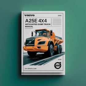 Volvo A25E 4x4 Articulated Dump Truck Manual de servicio y reparación