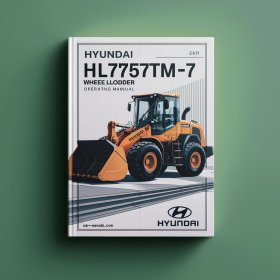 Hyundai HL757TM-7 Wheel Loader Operating Manual