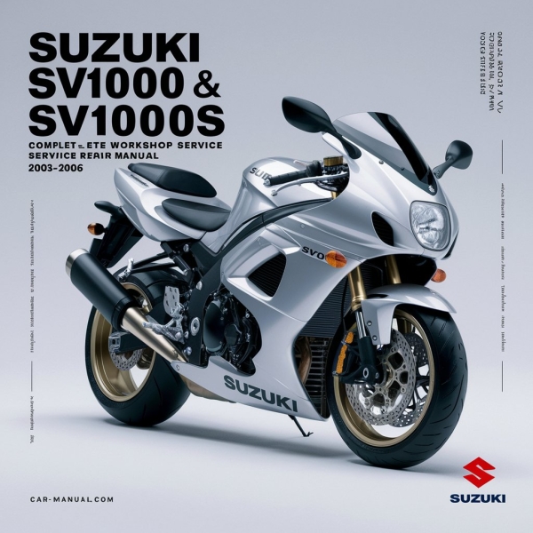 Suzuki SV1000 & SV1000S Motorcycle Manual completo de servicio y reparación del taller 2003 2004 2005 2006