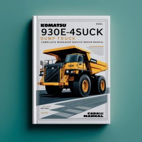 Komatsu 930E-4SE Dump Truck Manual completo de servicio y reparación del taller