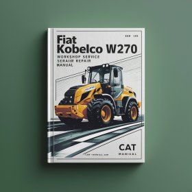 FIAT KOBELCO W270 EVOLUTION Loader Workshop Manual de servicio y reparación