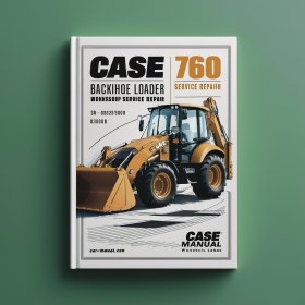 CASE 760 Backhoe Loader Workshop Manual de servicio y reparación
