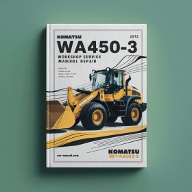Komatsu WA450-3 Wheel Loader Workshop Service Manual Repair