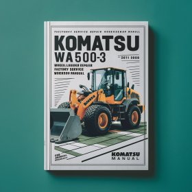 Komatsu WA500-3 Wheel Loader Factory Service and Repair Workshop Manual
