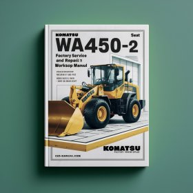 Komatsu WA450-2 Wheel Loader Factory Service and Repair Workshop Manual