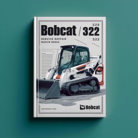 Bobcat 320 322 Excavator Manual de servicio y reparación