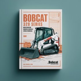 BOBCAT 320 Series Mini Excavator Workshop Manual de servicio y reparación
